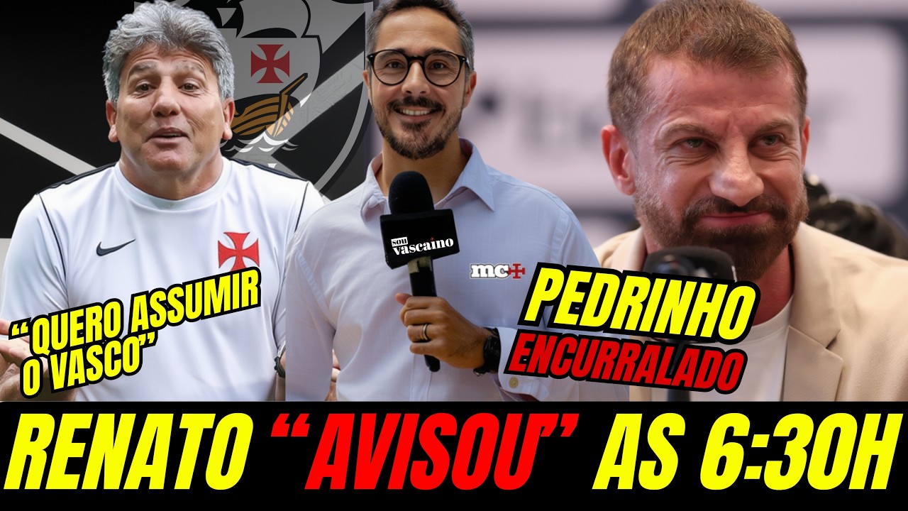 CONFIRMOU AGORA AS 6:30H DA MANHÃ! PEDRINHO MANDOU AVISAR E RENATO TOMOU DECISÃO INESPERADA!