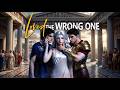 I Loved The Wrong One All Along Full Movie 2026 Full Episode English Sub 