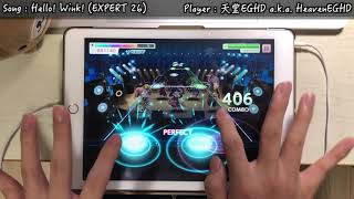【バンドリ！x AP】Hello! Wink! (EXPERT 26) ALL PERFECT!!! (強判無い)
