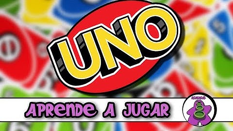 UNO - Cómo se juega - TUTORIAL - Juego de Mesa
