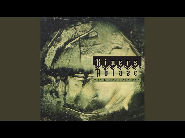 Rivers Ablaze - The Claiming