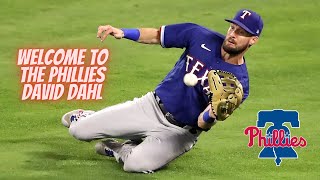 WELCOME TO THE PHILLIES DAVID DAHL #DAVIDDAHL, #MLB, #PHILLIES