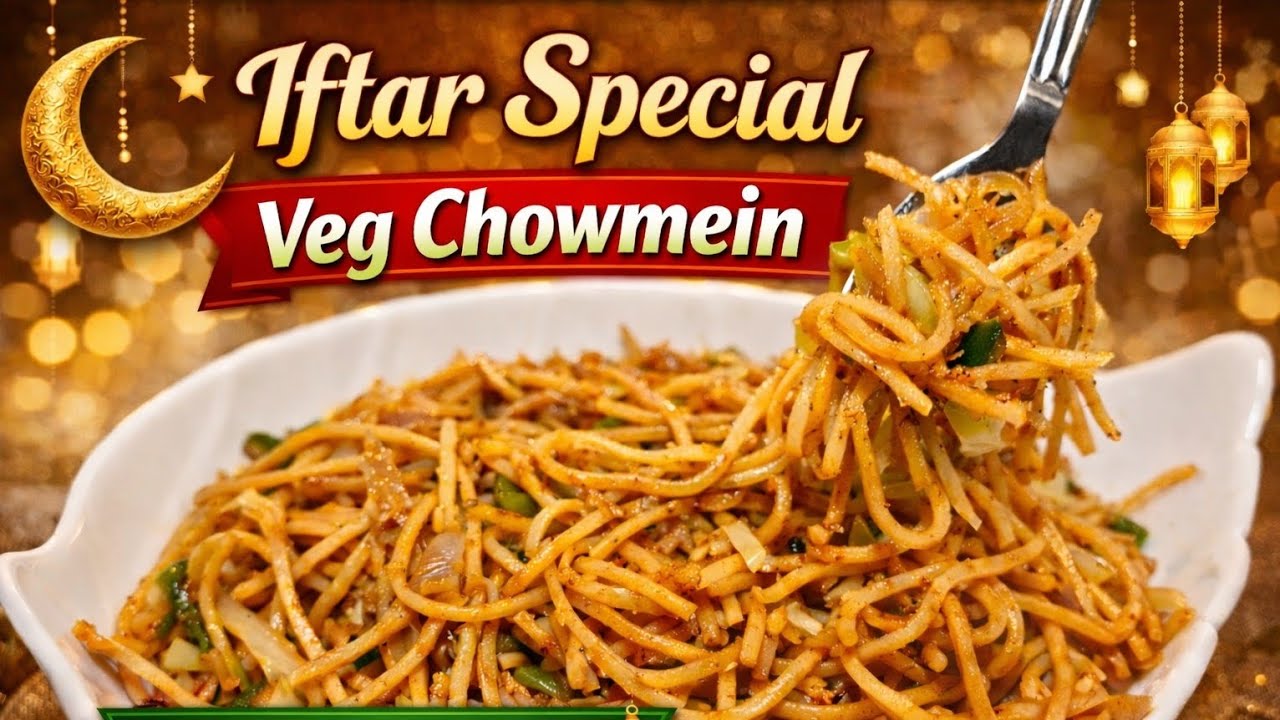 Sirf 10 Minute Me Iftar Special Veg Chowmein | Quick & Delicious Veg Noodles Recipe