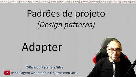 Padrão de projeto ADAPTER/ Padrões de projeto - vídeo 04