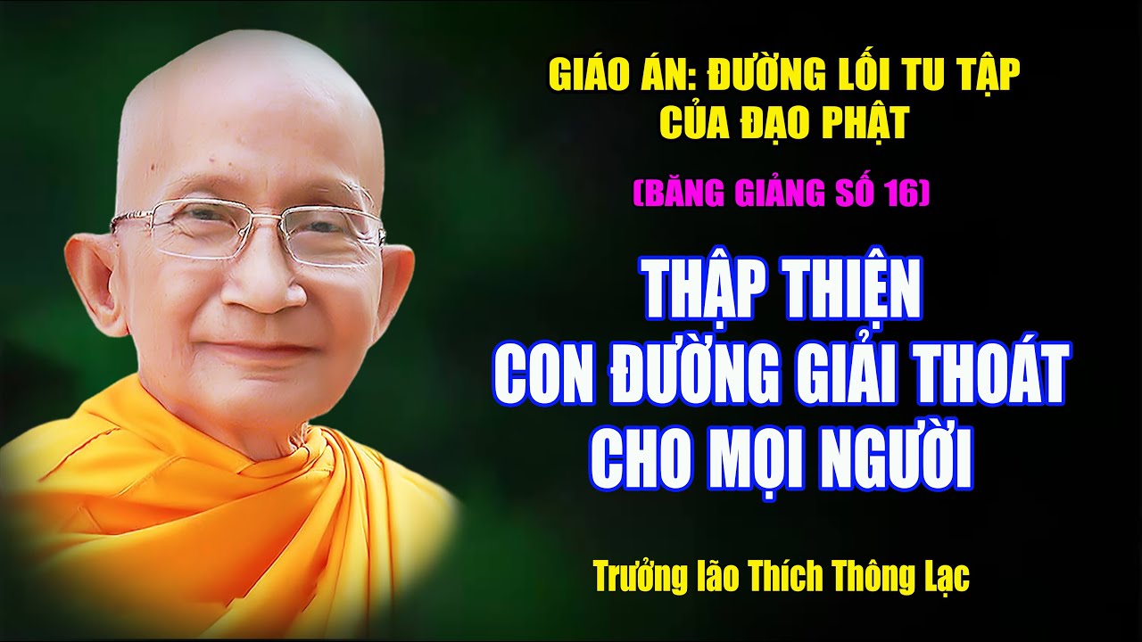 Đạo Phật Thoát Khổ Nhờ Đi Trong Thập Thiện
