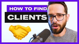 How To REALLY Find Design Clients