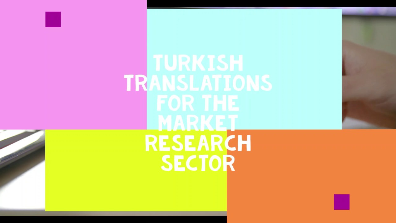 High Quality Market Research Turkish Translation Services by Turklingua