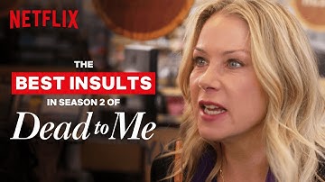 Best Insults In Dead To Me | Netflix