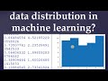 97 what is data distribution in machine learning