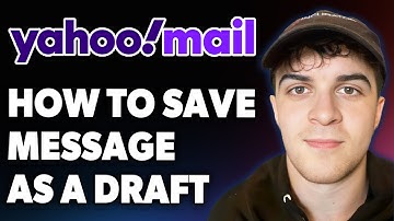 How to Save Message as a Draft in Yahoo Mail [2025 Full Guide]