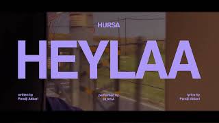 Hursa - Heylaa (Official Lyric Video)