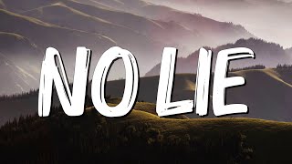 No Lie (Lyrics) ft. Dua Lipa - Sean Paul Resimi