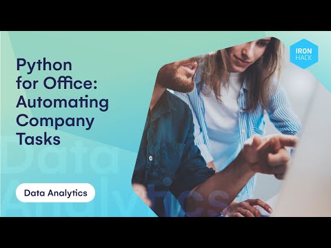 Python for Office: Automating Company Tasks - Ironhack Tech School