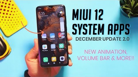 MIUI System Apps December Update- MIUI 12 System Launcher, Recent Menu, Animation & More.. 🔥🔥