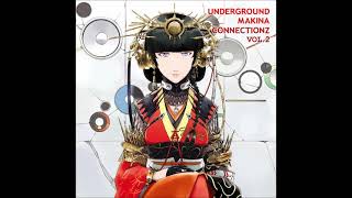 激レアUnderground Makina Connectionz Vol. 2 UNDERGROUND MAKINA CONNECTIONZ VOL 2 2008 - YouTube