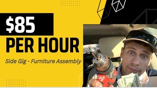 $85/hour Side Gig! Furniture Assembly