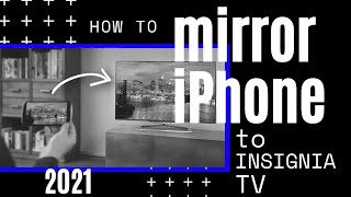 How To Mirror iPhone to Insignia TV