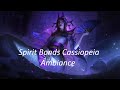 Ten Minutes of Cassiopeia Spirit Bonds Ambiance | League of Legends [SPIRIT BLOSSOM EVENT]