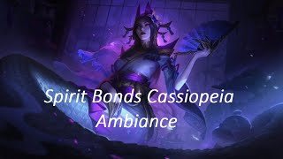 Ten Minutes of Cassiopeia Spirit Bonds Ambiance | League of Legends [SPIRIT BLOSSOM EVENT]