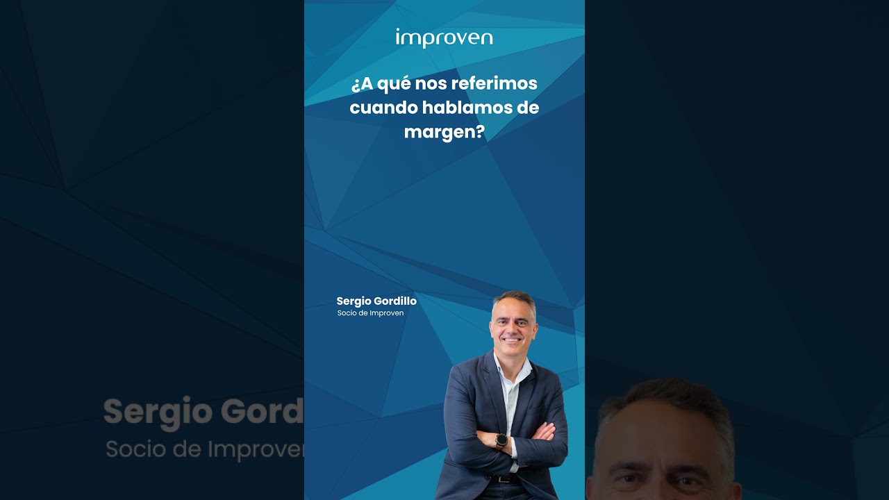El margen como primer indicador de aporte de valor de la compañía