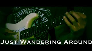 ‘Just Wandering Around’ original guitar music