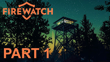 Firewatch Walkthrough Gameplay Part 1 - Me & My GF In The Woods!! (Facecam 1080p 60fps)