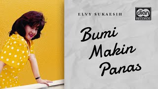 Bumi Makin Panas - Elvy Sukaesih |  