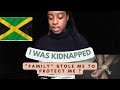 I was kidnapped