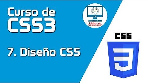 Mini Curso de CSS3: 7. Diseño CSS