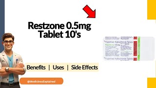 Restzone 0.5Mg Tablet - Uses, Side Effects Dosage