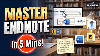 Master EndNote in 5 Minutes! | Import, Cite & Download PDFs Easily