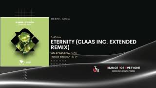 B-Voice - Eternity (Claas Inc. Extended Remix) ABLAZING RELAUNCH