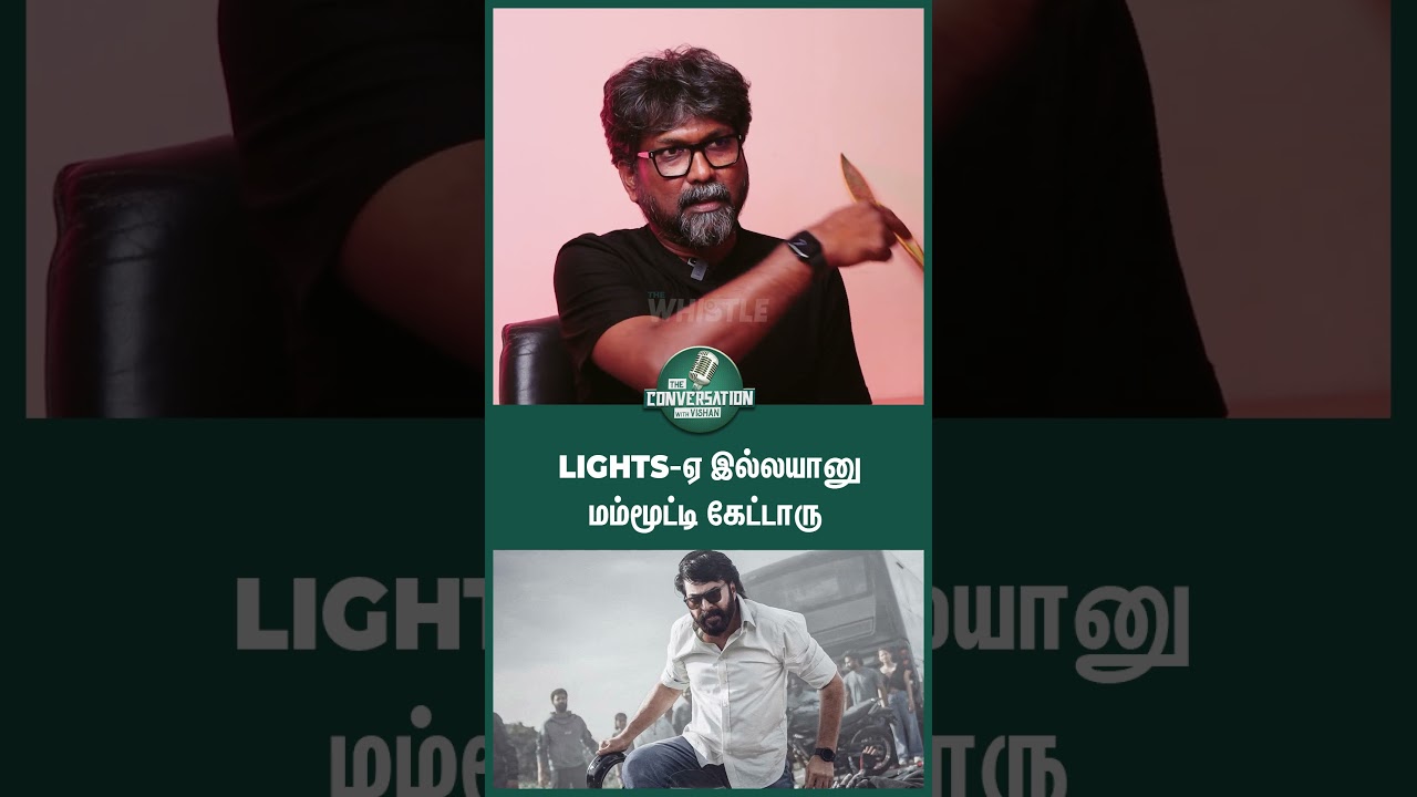 Lights-ஏ இல்லயானு மம்மூட்டி கேட்டாரு | Theni Eswar Exclusive | Conversation With Vishan