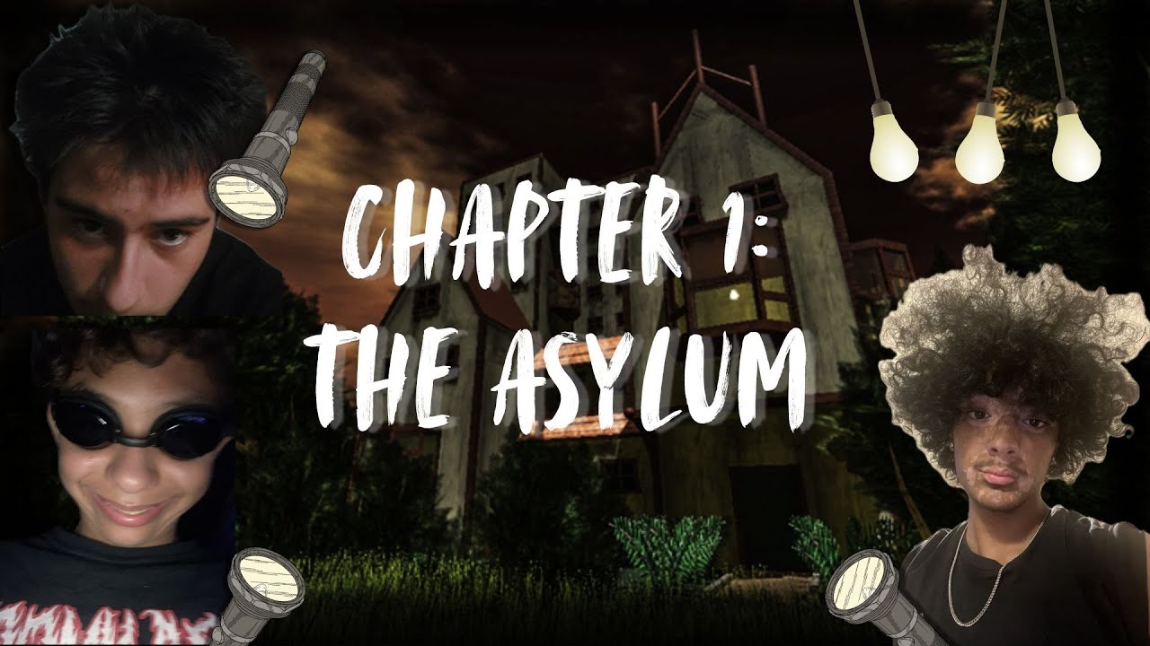 EXPLORING A HAUNTED ASYLUM Chapter 1 The Asylum Roblox YouTube 