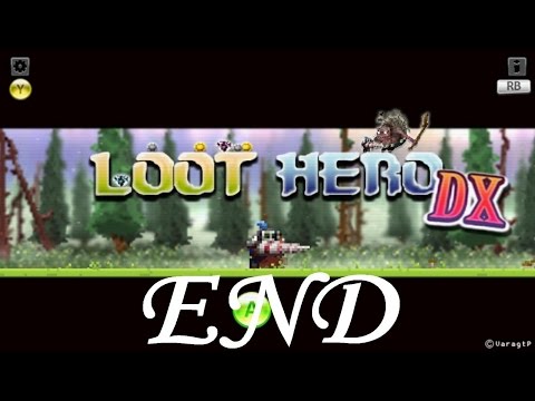 Loot Hero DX Прохождение Часть 1[Финал]