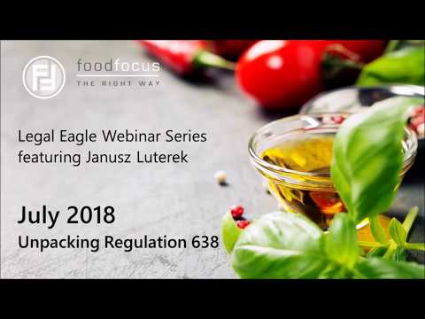 Unpacking Regulation 638 with Janusz Luterek and Food Focus