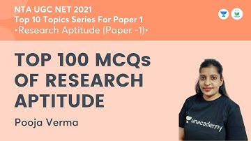 TOP 100 MCQs OF RESEARCH APTITUDE  | Research Aptitude | NTA UGC NET JRF 2021 Pooja Verma
