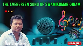 Evergreen song of Swamikumar Oinam