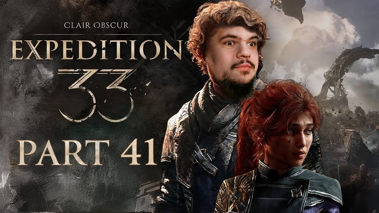Clair Obscur: Expedition 33 - Playthrough - Part 41