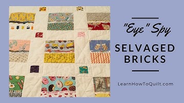 Eye Spy Selvaged Bricks