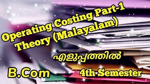 Operating Costing Part-1 || Malayalam Version || Calicut University