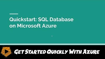 Quickstart Series: Azure SQL Database