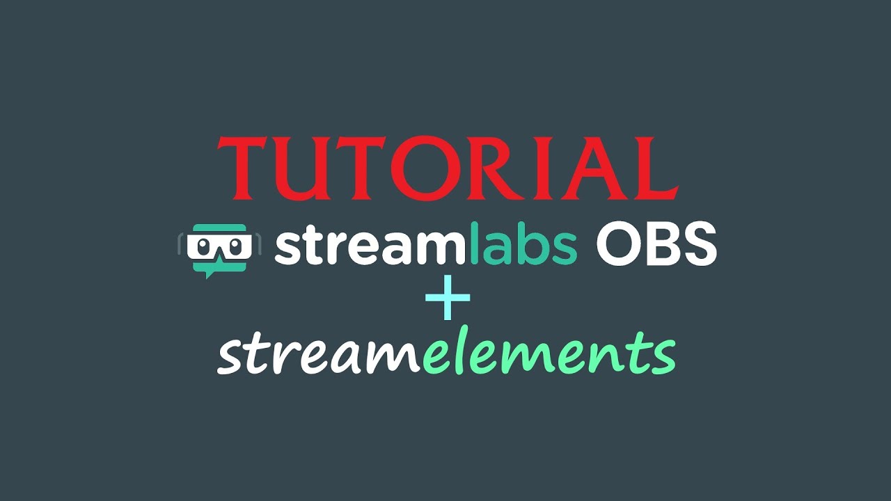 TUTORIAL - COME FARE LIVE CON STREAMLABS OBS E STREAMELEMENTS - YouTube