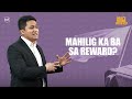 Mahilig Ka Ba Sa Reward?