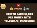 HOW TO MAKE $500 PER WEEK IN TELEGRAM GAMES | MEMEGIRLS | Memefi New Video Code