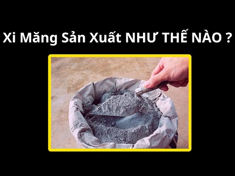 Xi Măng Sản Xuất NHƯ THẾ NÀO | Kiến Thức XANH - youtube