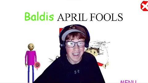 Baldi basics April fools day edition, baldi basics mod