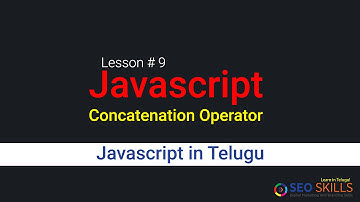 Concatenation Operator - JavaScript in Telugu