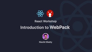 Introduction to WebPack | Tech Workshop | Episode - 4 | GeekyAnts