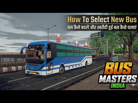 How To Change Bus in Bus Masters india 丨 How to Select Bus in Bus Masters india 丨 Play Own Bus